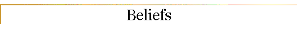 Beliefs